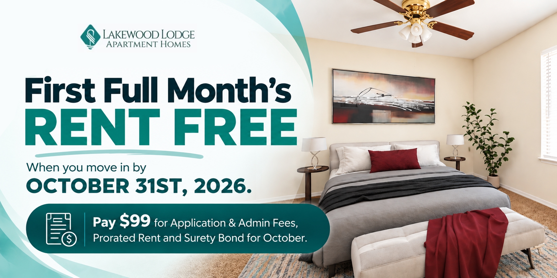 Lakewood Lodge — $399 for your first month, plus application and administration fee. Limited time offer.